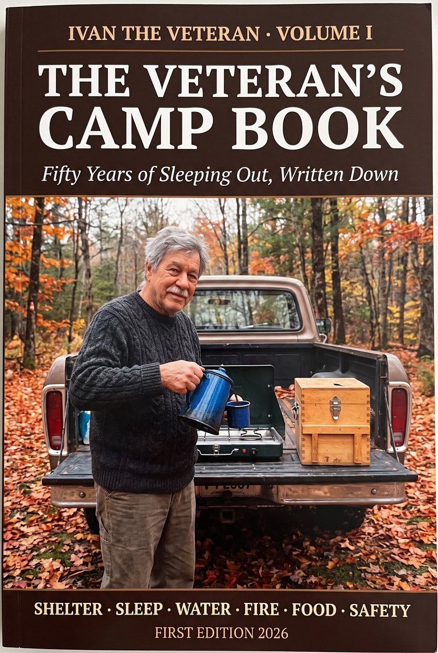 The cover of The Veteran's Camp Book: Fifty Years of Sleeping Out, Written Down. By Ivan the Veteran, Volume I.